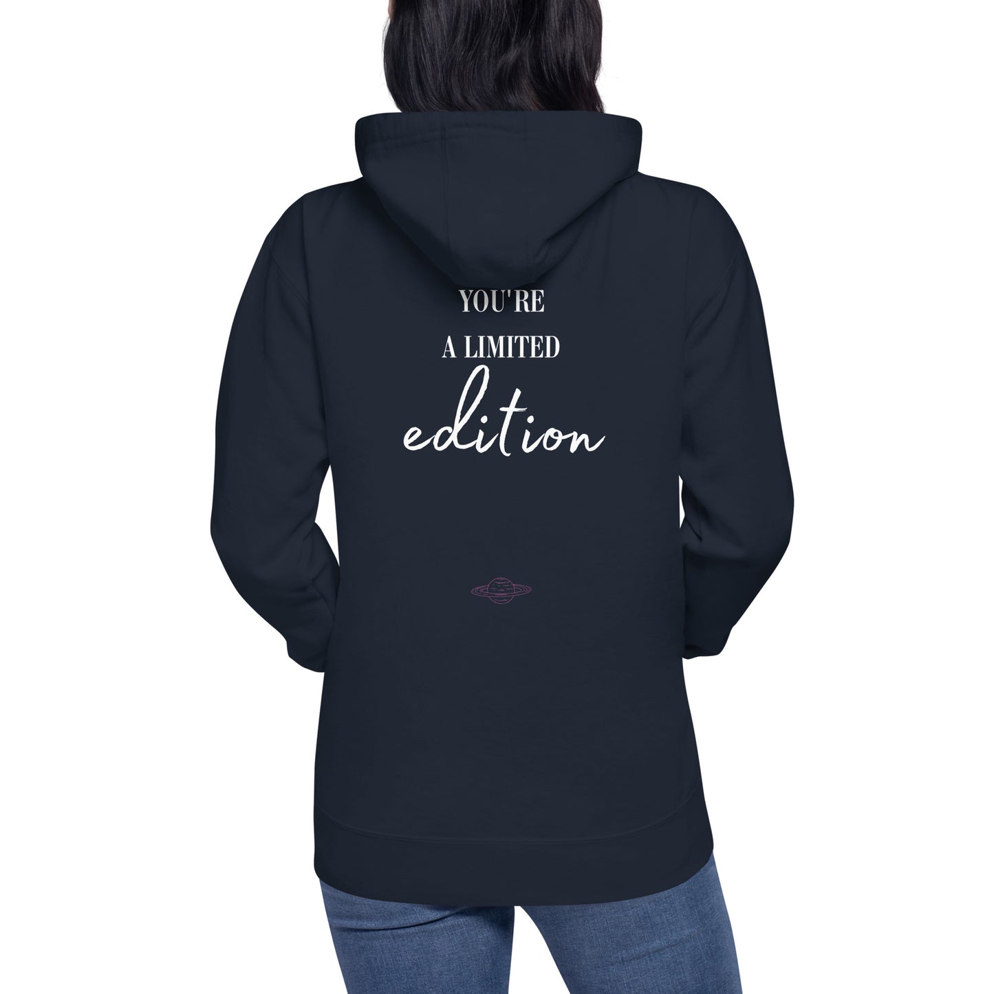 Hoodie You are Limited Edition